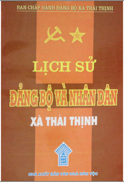 LỊCH SỬ ĐẢNG BỘ VÀ NHÂN DÂN XÃ THÁI THỊNH (BẢN GỐC)