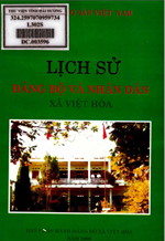 LỊCH SỬ ĐẢNG BỘ VÀ NHÂN DÂN XÃ VIỆT HÒA  (BẢN GỐC)
