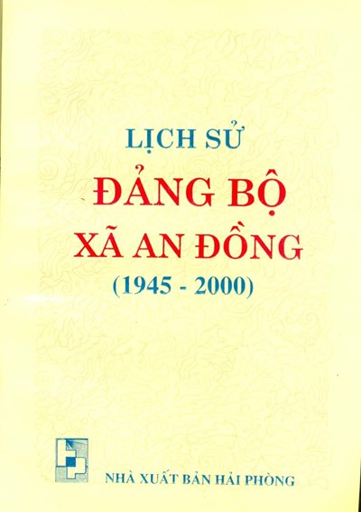 LỊCH SỬ ĐẢNG BỘ XÃ AN ĐỒNG (1945-2000)