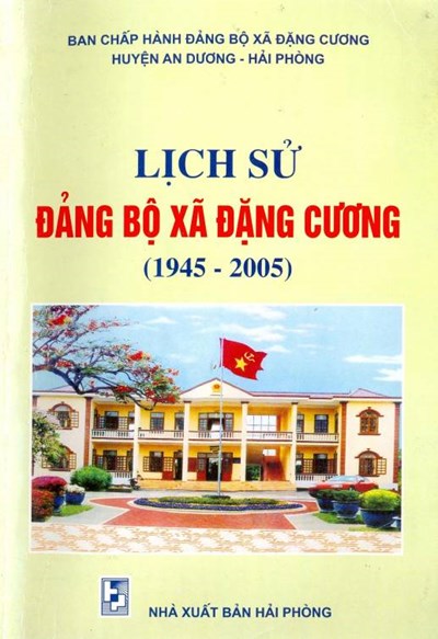 LỊCH SỬ ĐẢNG BỘ XÃ ĐẶNG CƯƠNG (1945 - 2005)