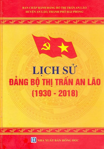 LỊCH SỬ ĐẢNG BỘ THỊ TRẤN AN LÃO (BẢN GỐC)