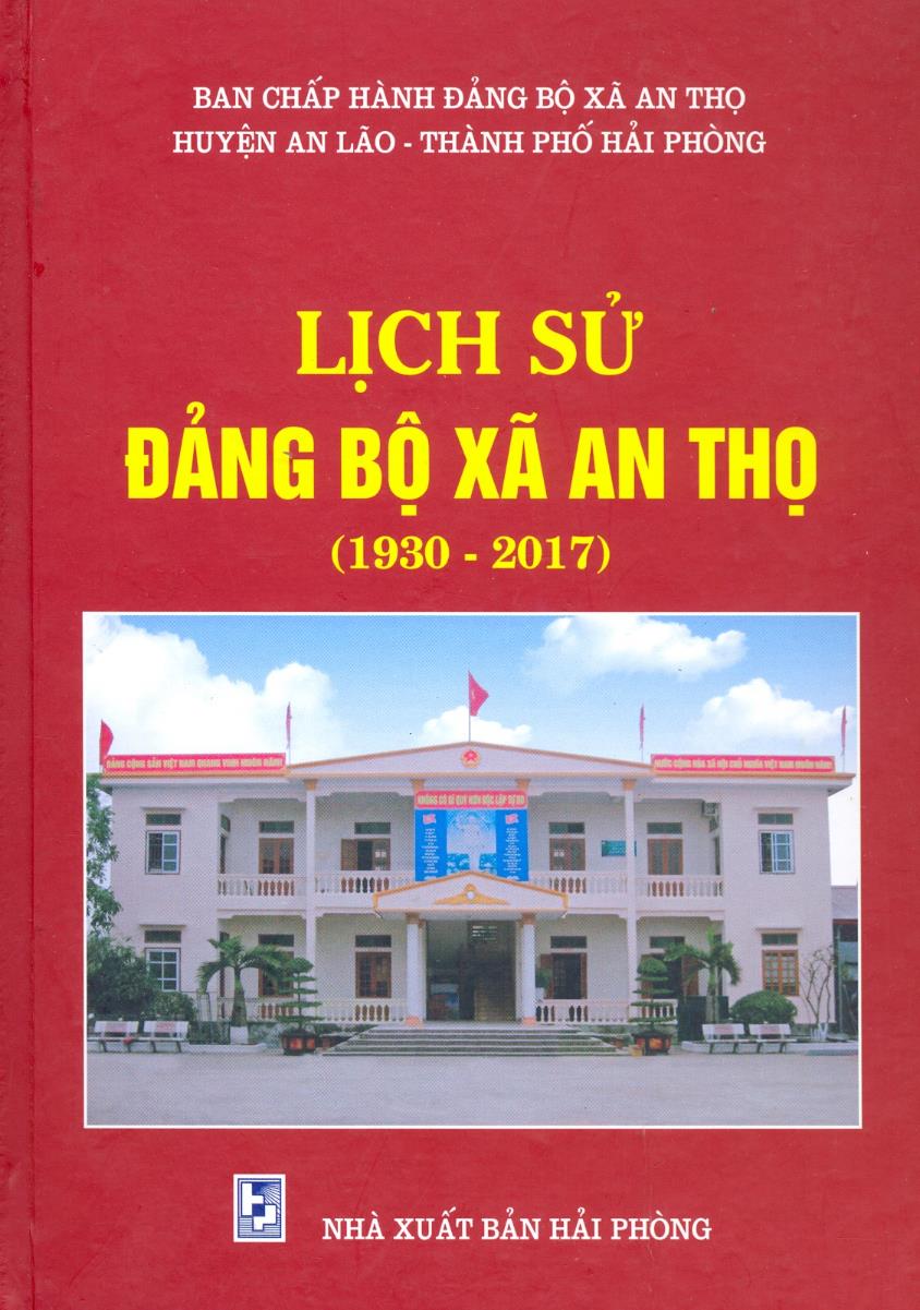 LỊCH SỬ ĐẢNG BỘ XÃ AN THỌ (BẢN GỐC)