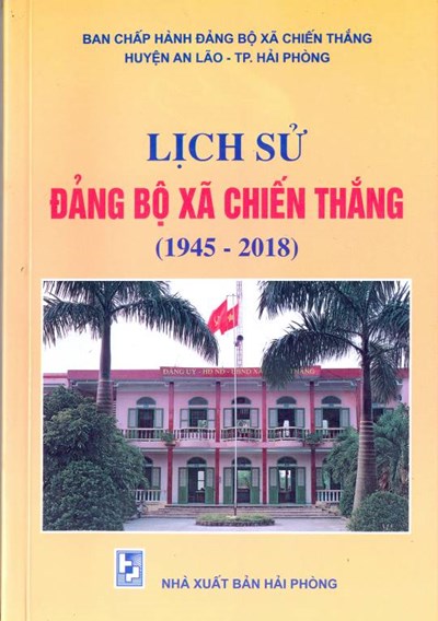 LỊCH SỬ ĐẢNG BỘ XÃ CHIẾN THẮNG (BẢN GỐC)