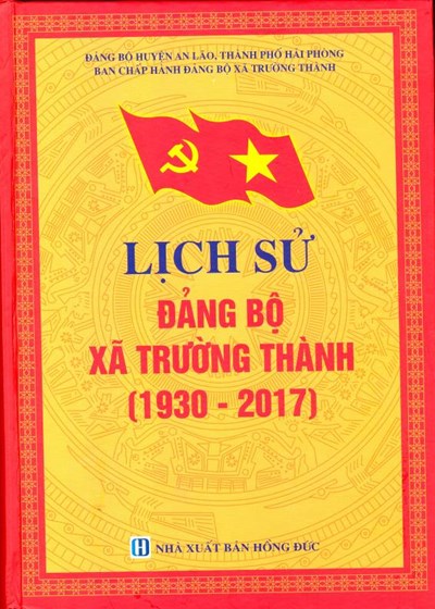 LỊCH SỬ ĐẢNG BỘ XÃ TRƯỜNG THÀNH (BẢN GỐC)