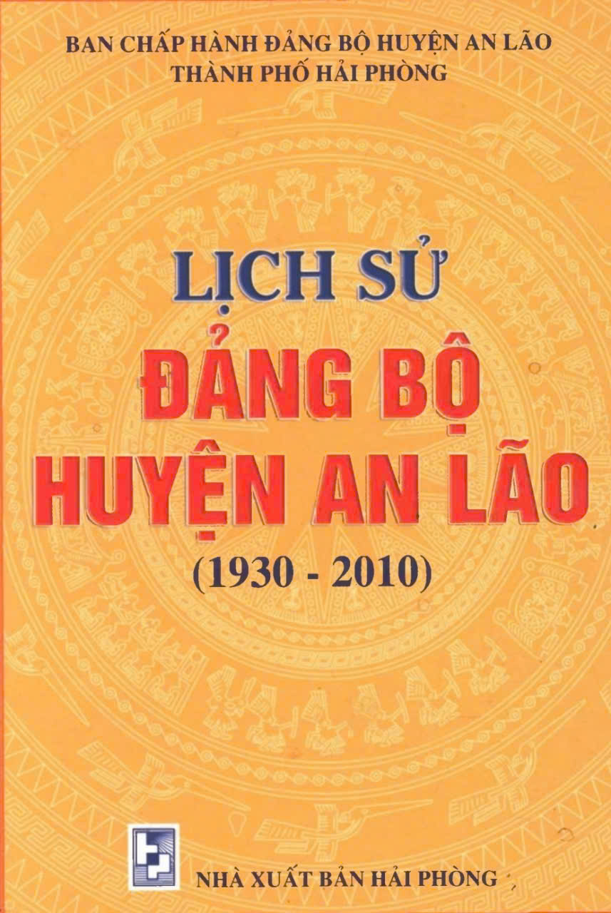 LỊCH SỬ ĐẢNG BỘ HUYỆN AN LÃO (1930 – 2010) (BẢN GỐC)