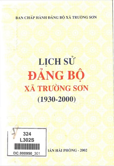 LỊCH SỬ ĐẢNG BỘ XÃ TRƯỜNG SƠN (BẢN GỐC 2002)