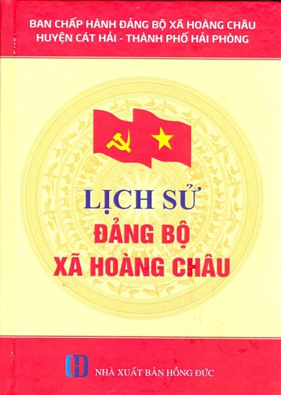 LỊCH SỬ ĐẢNG BỘ XÃ HOÀNG CHÂU (BẢN GỐC)