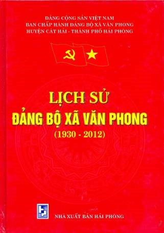 LỊCH SỬ ĐẢNG BỘ XÃ VĂN PHONG (BẢN GÔC)