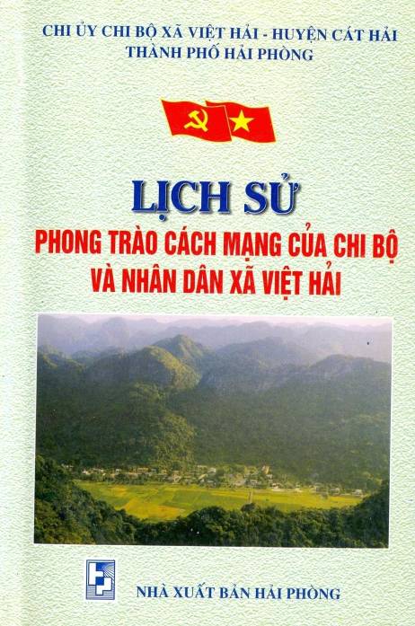 LỊCH SỬ PHONG TRÀO CÁCH MẠNG CỦA CHI BỘ VÀ NHÂN DÂN XÃ VIỆT HẢI