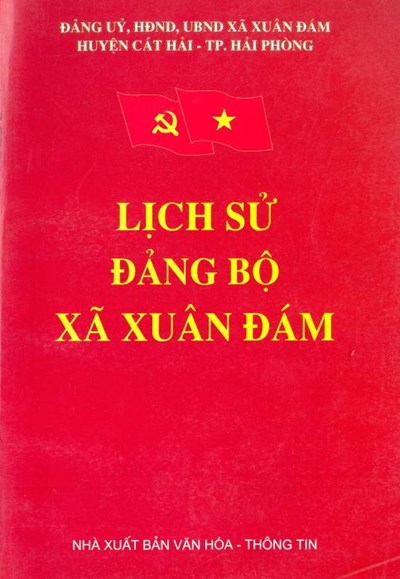 LỊCH SỬ ĐẢNG BỘ XÃ XUÂN ĐÁM (BẢN GỐC)