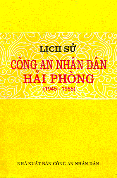 LỊCH SỬ ĐẢNG BỘ CÔNG AN NHÂN DÂN (1945-1955)