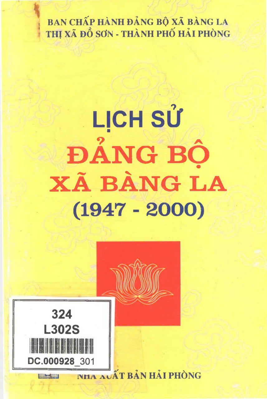 LỊCH SỬ ĐẢNG BỘ XÃ BÀNG LA (1947-2000) (BẢN GỐC)