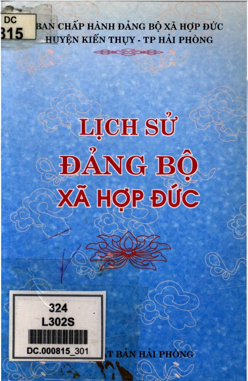 LỊCH SỬ ĐẢNG BỘ XÃ HỢP ĐỨC (XB 2003) (BẢN GỐC)