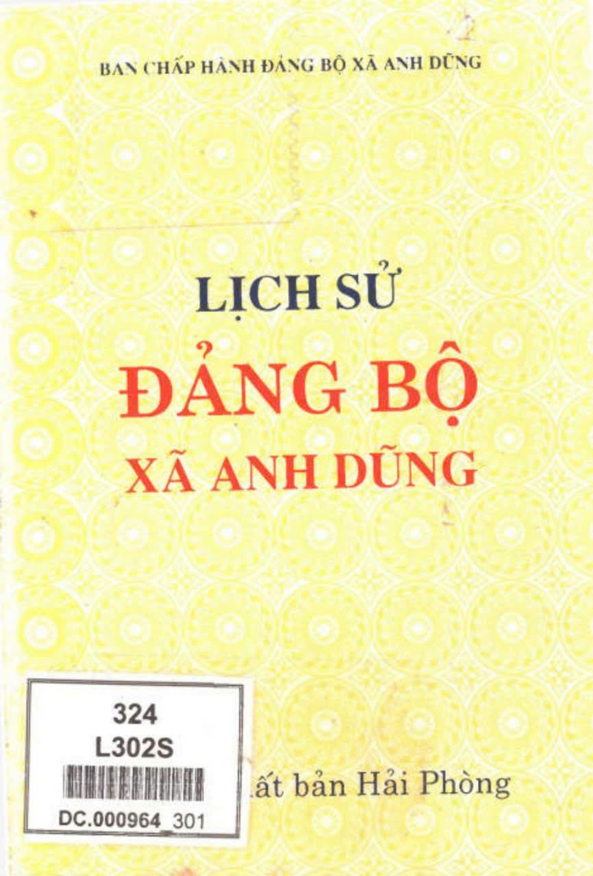 LỊCH SỬ ĐẢNG BỘ XÃ ANH DŨNG (XB 1997) (BẢN GỐC)