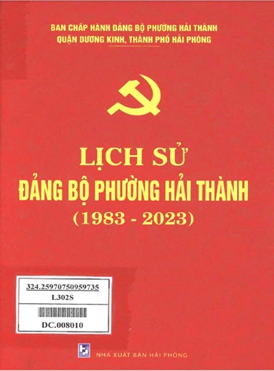 LỊCH SỬ ĐẢNG BỘ PHƯỜNG HẢI THÀNH (XB 2023) (BẢN GỐC)