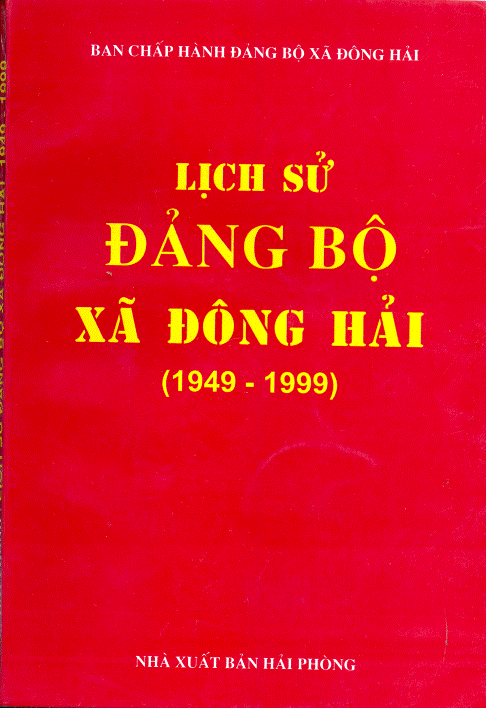 LỊCH SỬ ĐẢNG BỘ XÃ ĐÔNG HẢI (1949-1999) (BẢN GỐC)