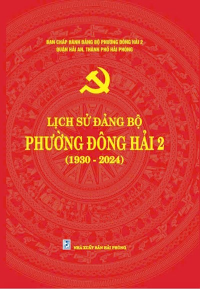LỊCH SỬ ĐẢNG BỘ PHƯỜNG ĐÔNG HẢI II (BẢN GỐC)