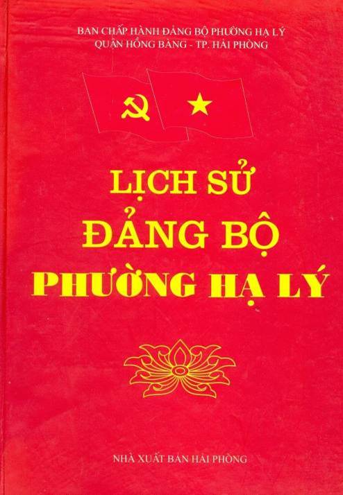 LỊCH SỬ ĐẢNG BỘ PHƯỜNG HẠ LÝ (BẢN GỐC)