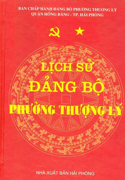 LỊCH SỬ ĐẢNG BỘ PHƯỜNG THƯỢNG LÝ (BẢN GỐC)