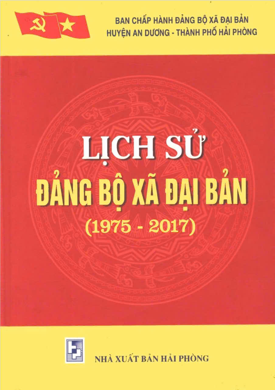 LỊCH SỬ ĐẢNG BỘ XÃ ĐẠI BẢN (1975-2017) (BẢN GỐC)