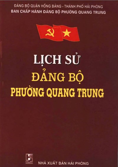 LỊCH SỬ ĐẢNG BỘ PHƯỜNG QUANG TRUNG (BẢN GỐC)