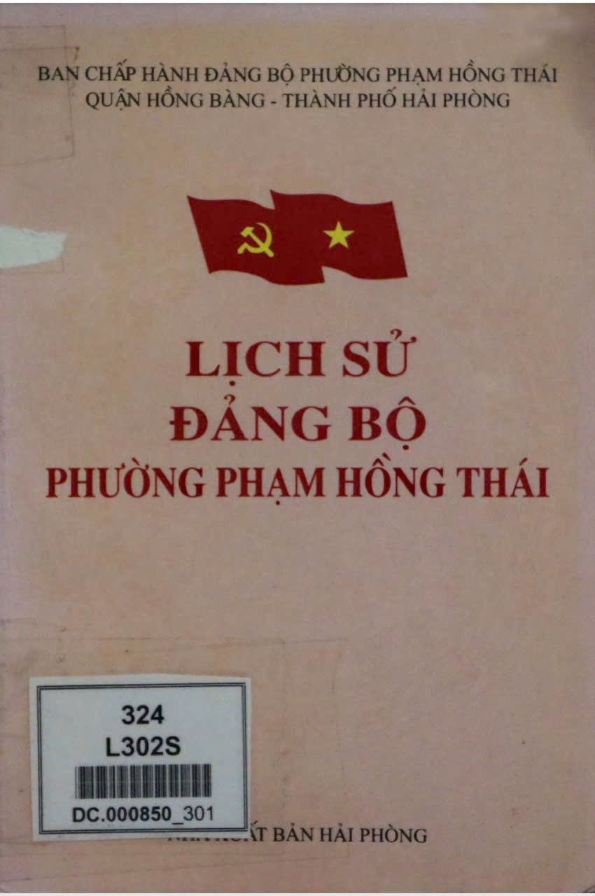 LỊCH SỬ ĐẢNG BỘ PHƯỜNG PHẠM HỒNG THÁI (BẢN GỐC)