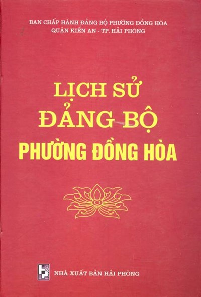 LỊCH SỬ ĐẢNG BỘ PHƯỜNG ĐỒNG HÒA