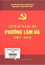 LỊCH SỬ ĐẢNG BỘ PHƯỜNG LÃM HÀ 2007 - 2019 (BẢN GỐC)