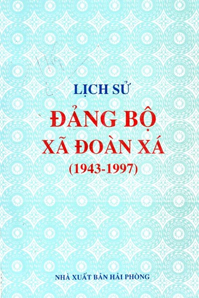 LỊCH SỬ ĐẢNG BỘ XÃ ĐOÀN XÁ (1943-1997)