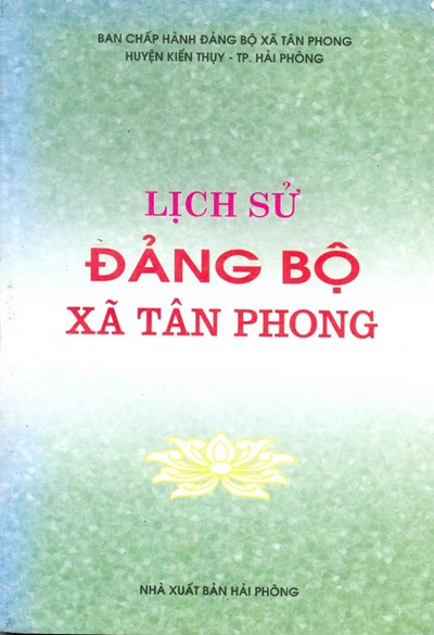 LỊCH SỬ ĐẢNG BỘ XÃ TÂN PHONG