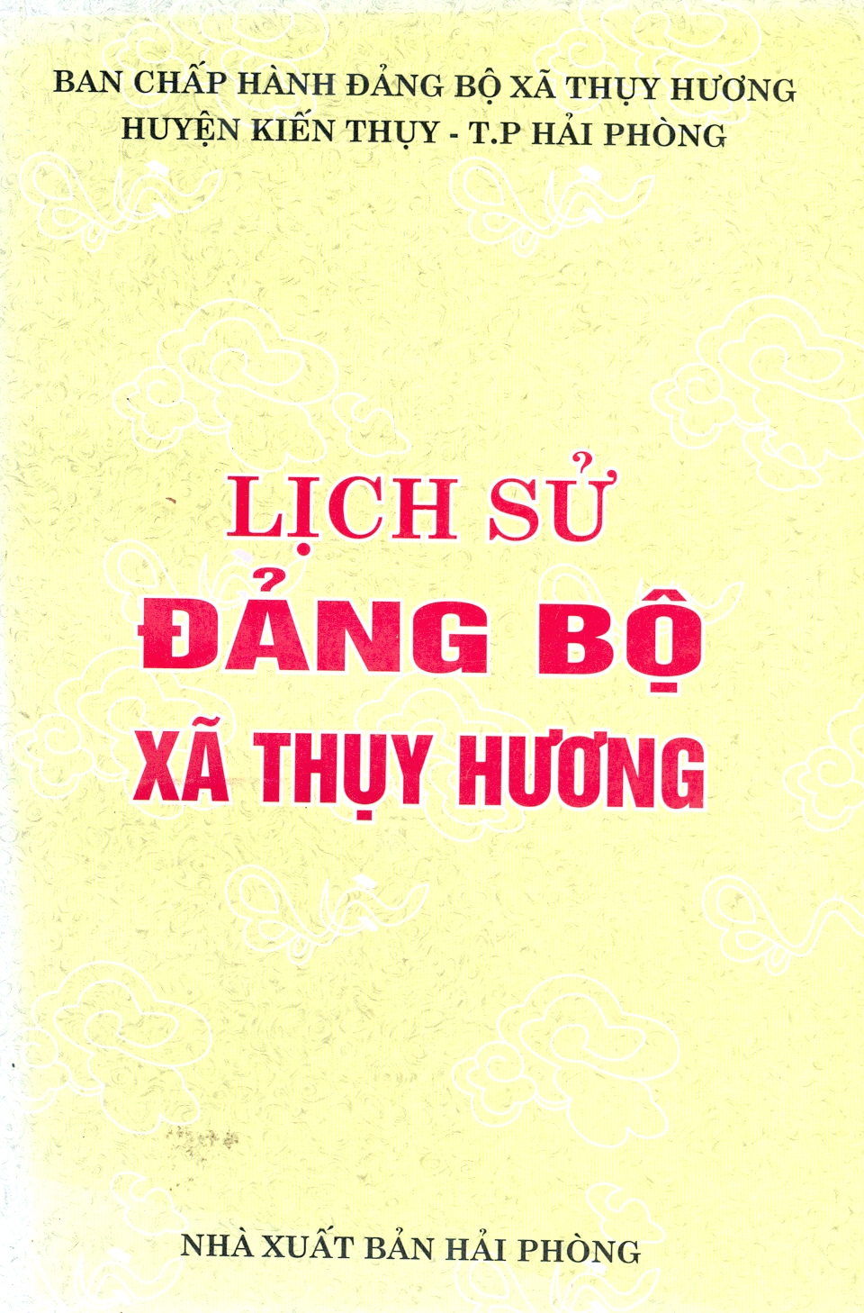 LỊCH SỬ ĐẢNG BỘ XÃ THỤY HƯƠNG