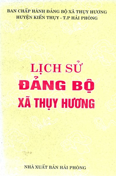 LỊCH SỬ ĐẢNG BỘ XÃ THỤY HƯƠNG