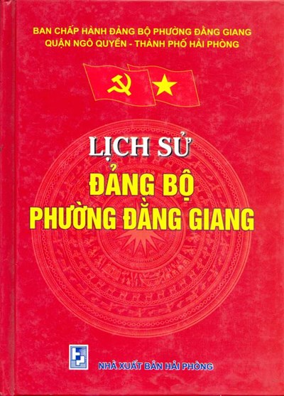 LỊCH SỬ ĐẢNG BỘ PHƯỜNG ĐẰNG GIANG
