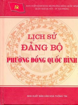 LỊCH SỬ ĐẢNG BỘ PHƯỜNG ĐỔNG QUỐC BÌNH