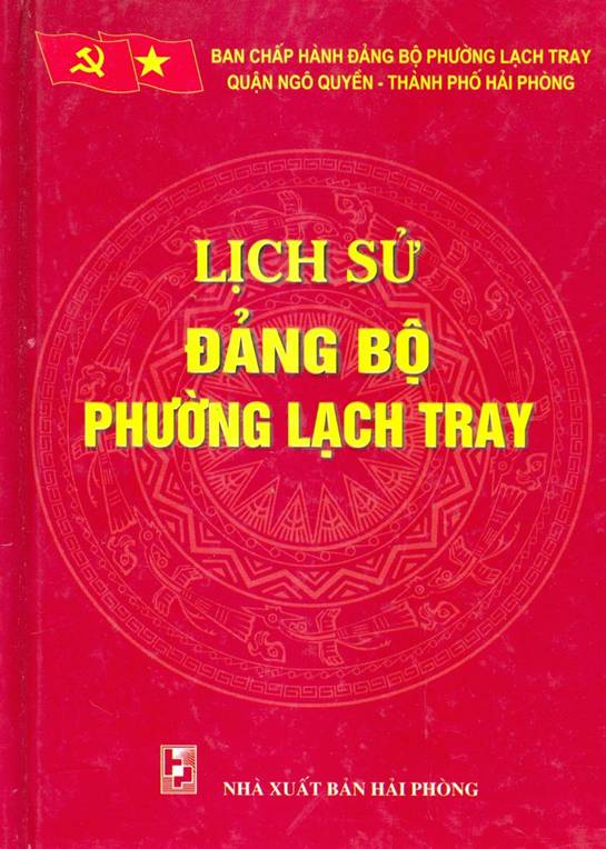 LỊCH SỬ ĐẢNG BỘ PHƯỜNG LẠCH TRAY