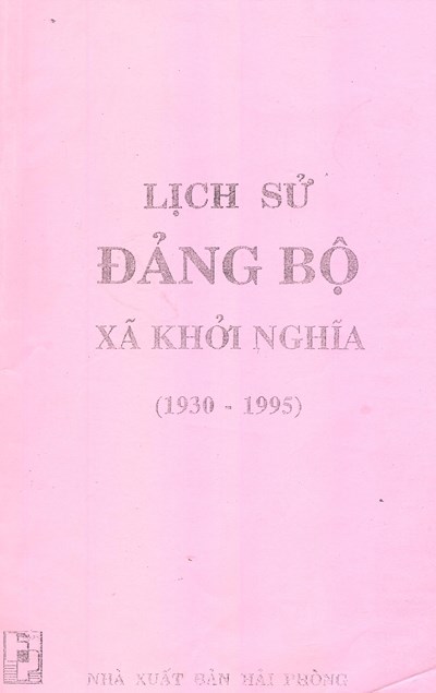LỊCH SỬ ĐẢNG BỘ XÃ KHỞI NGHĨA (1930 - 1995)