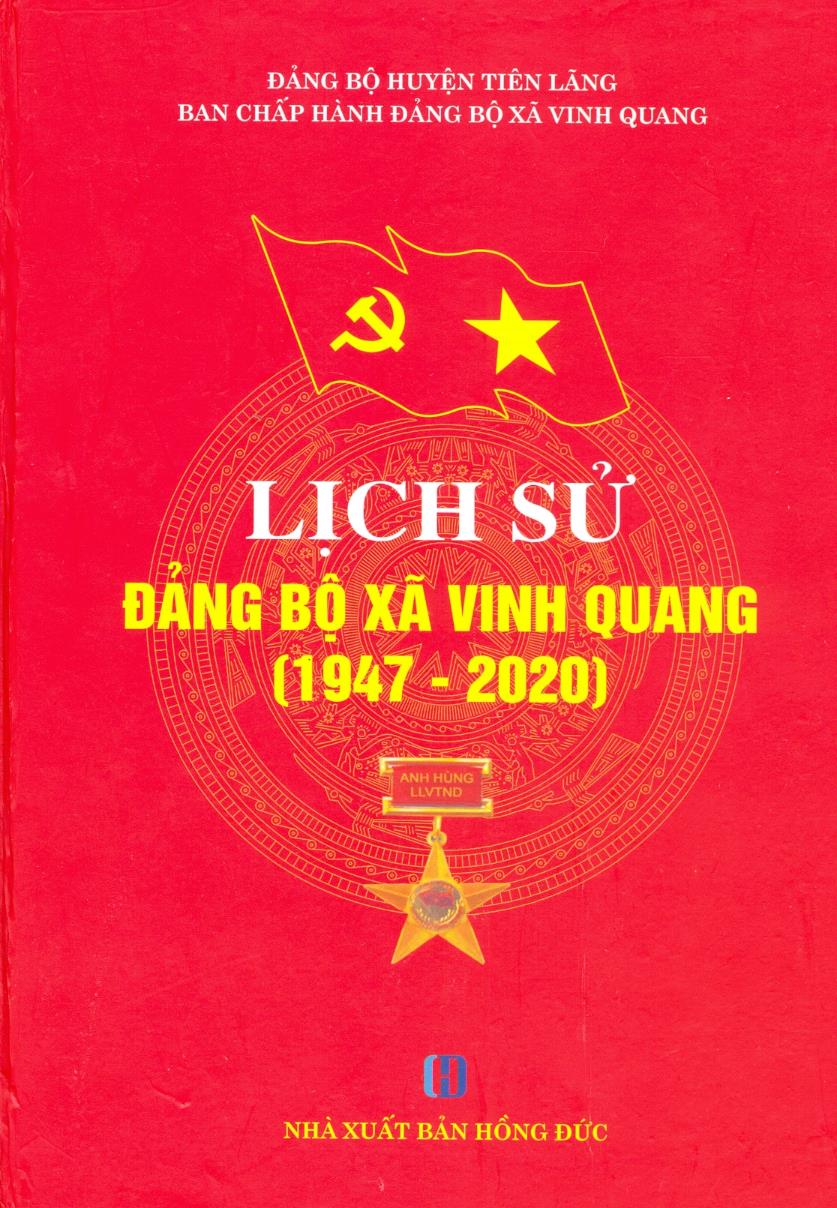 LỊCH SỬ ĐẢNG BỘ XÃ VINH QUANG (1947-2020)