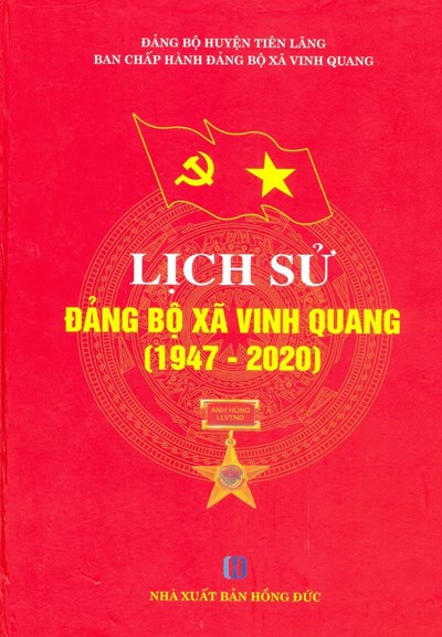 LỊCH SỬ ĐẢNG BỘ XÃ VINH QUANG (1947-2020)